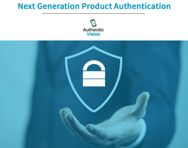 Understanding Today S Product Authentication Methods Are You Truly Protected Authentic Vision
