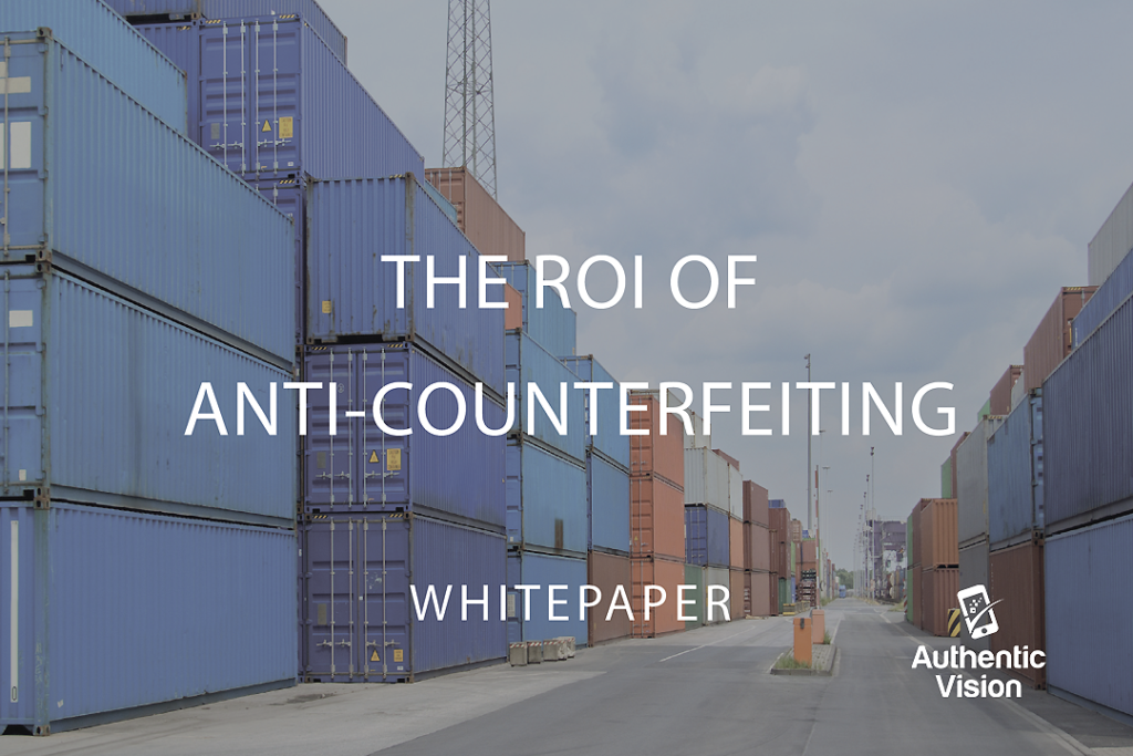 The ROI of Anti-Counterfeiting